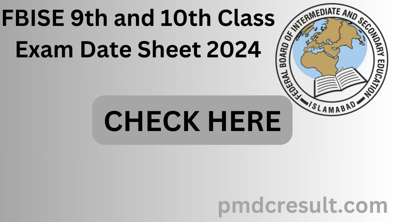 FBISE 9th and 10th Class Exam Date Sheet