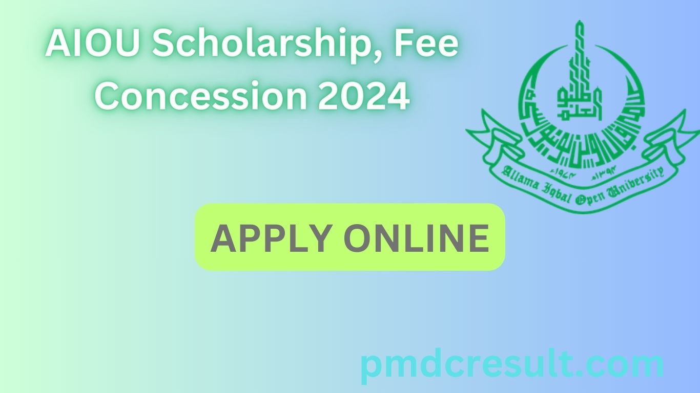 AIOU Scholarship, Fee Concession 2024 Online Apply