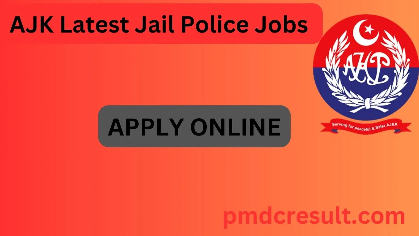 AJK Latest Jail Police Jobs 2024 Apply Online