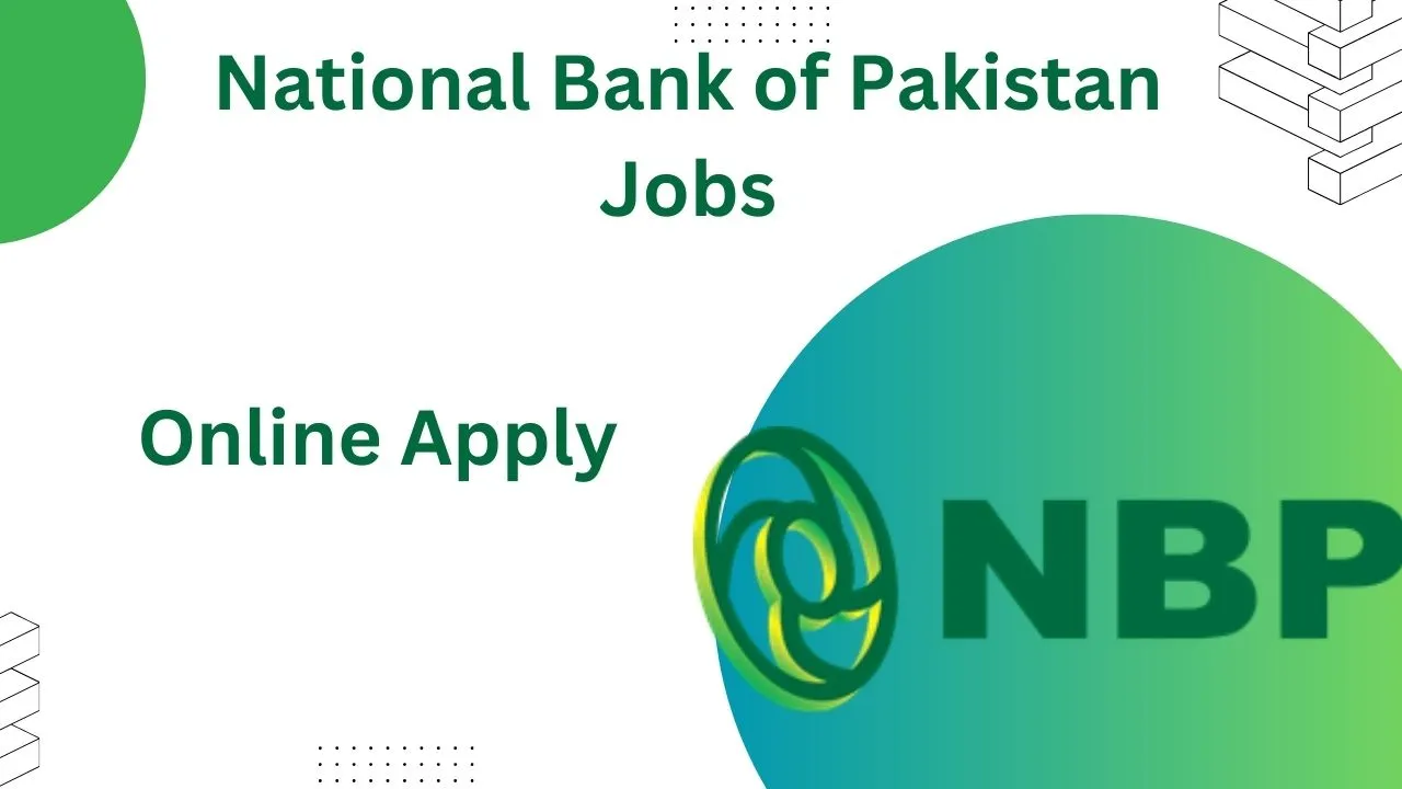 National Bank of Pakistan Jobs 2024 Online Apply